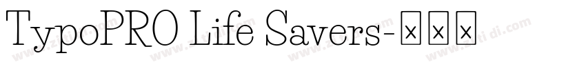 TypoPRO Life Savers字体转换
